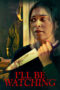 Nonton Film I’ll Be Watching (2023) Terbaru