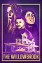 Nonton Film The Willowbrook (2022) Terbaru Nonton Film The Willowbrook (2022) Terbaru