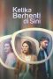 Nonton Film Ketika Berhenti Di Sini (2023) Terbaru Nonton Film Ketika Berhenti Di Sini (2023) Terbaru