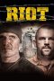 Nonton Film Riot (2015) Terbaru Nonton Film Riot (2015) Terbaru