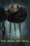 Nonton Film The Devil on Trial (2023) Terbaru Nonton Film The Devil on Trial (2023) Terbaru